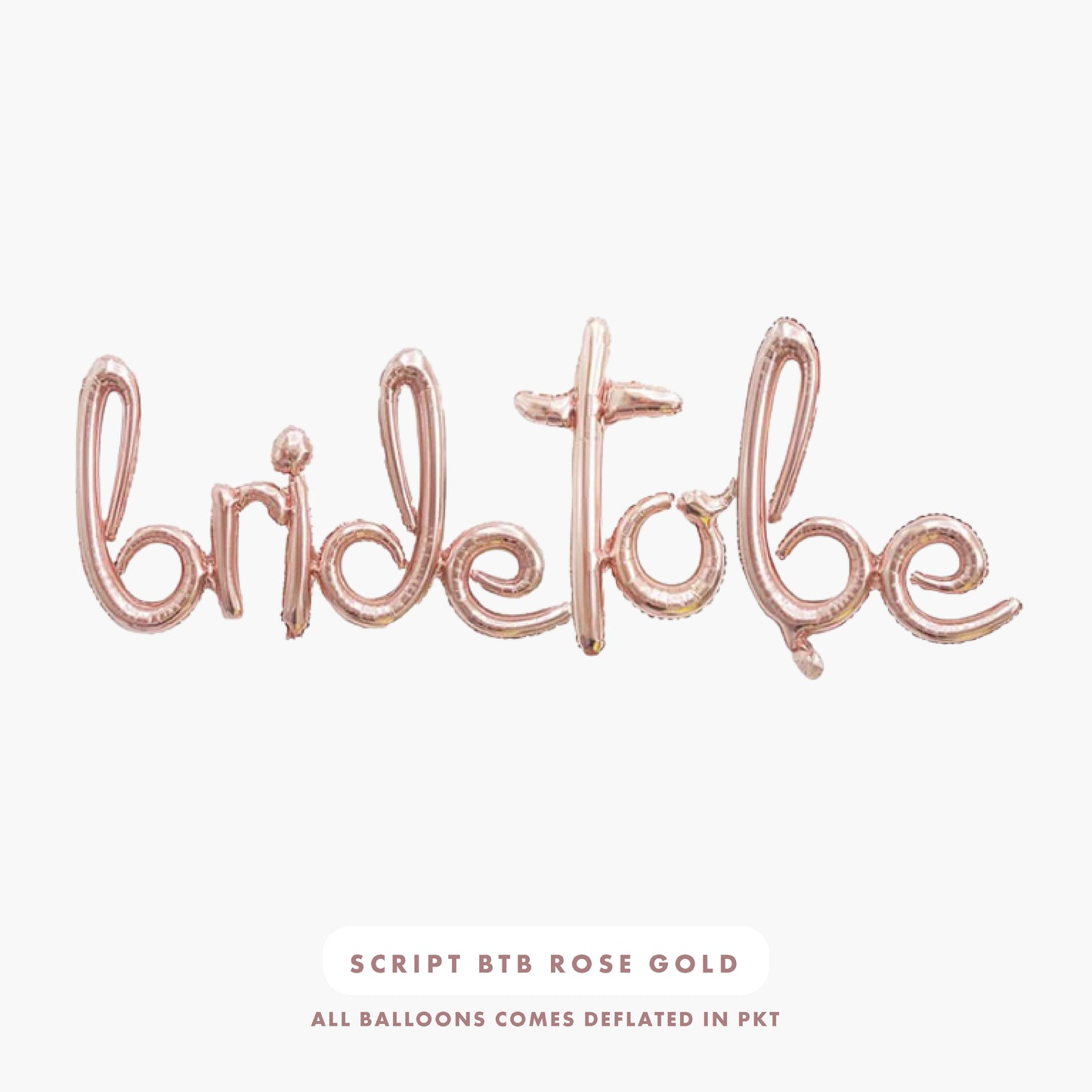 Script "Bride to be" Foil Balloons (Rose Gold)